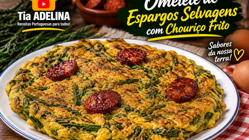 Omelete de Espargos Selvagens com Chouriço Frito