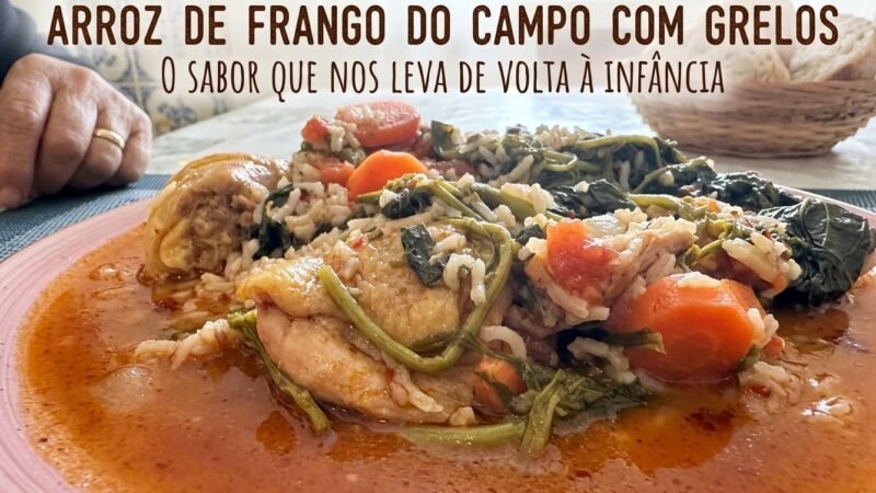 Arroz de Frango do Campo com Grelos – Sabor Tradicional à Moda Antiga