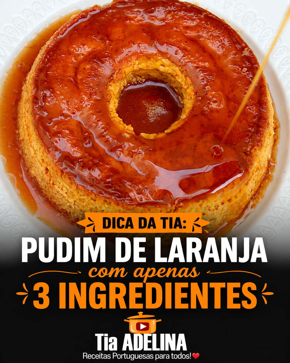 Pudim de laranja com apenas 3 ingredientes