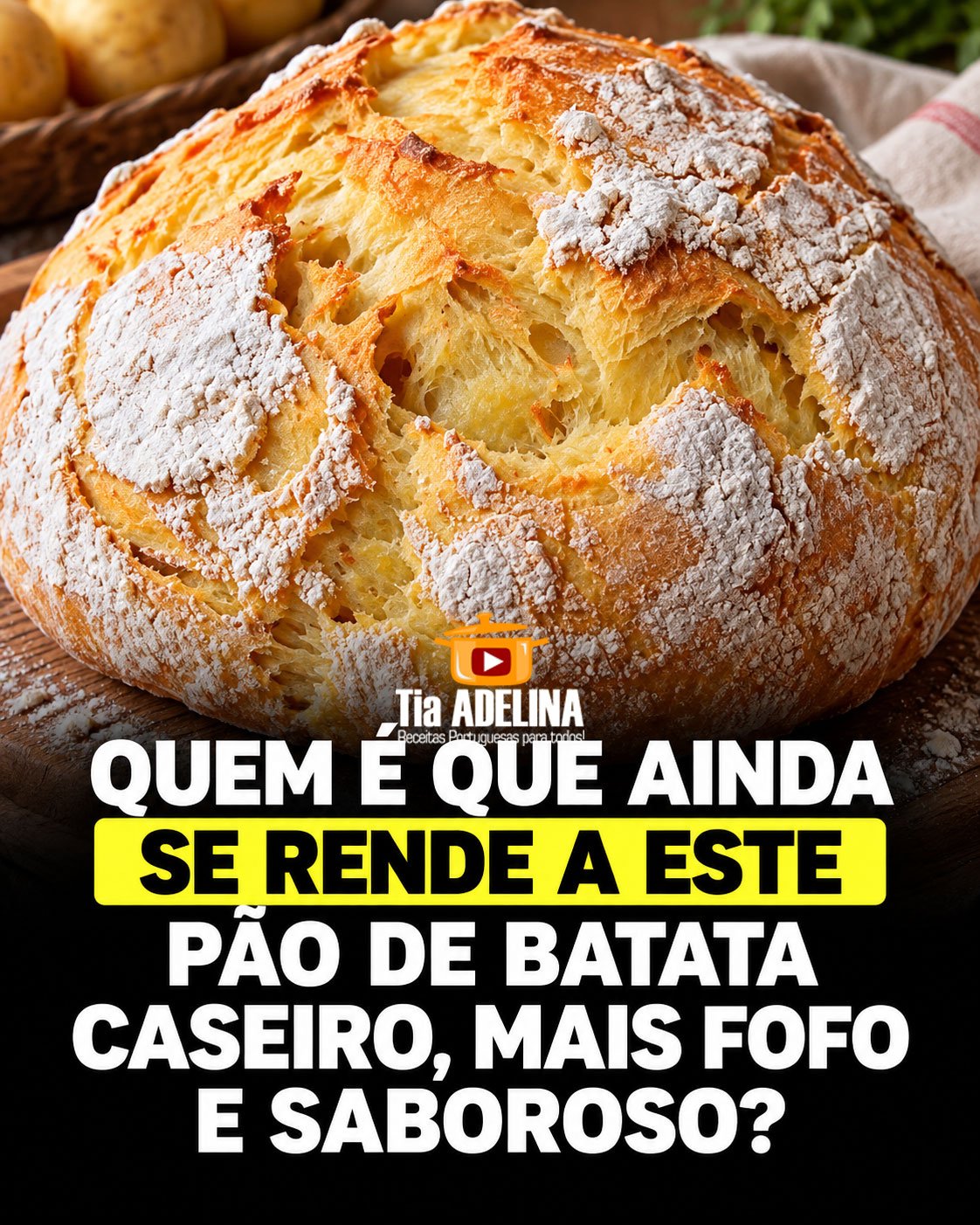 Pão de Batata – Um pão caseiro mais fofo e saboroso
