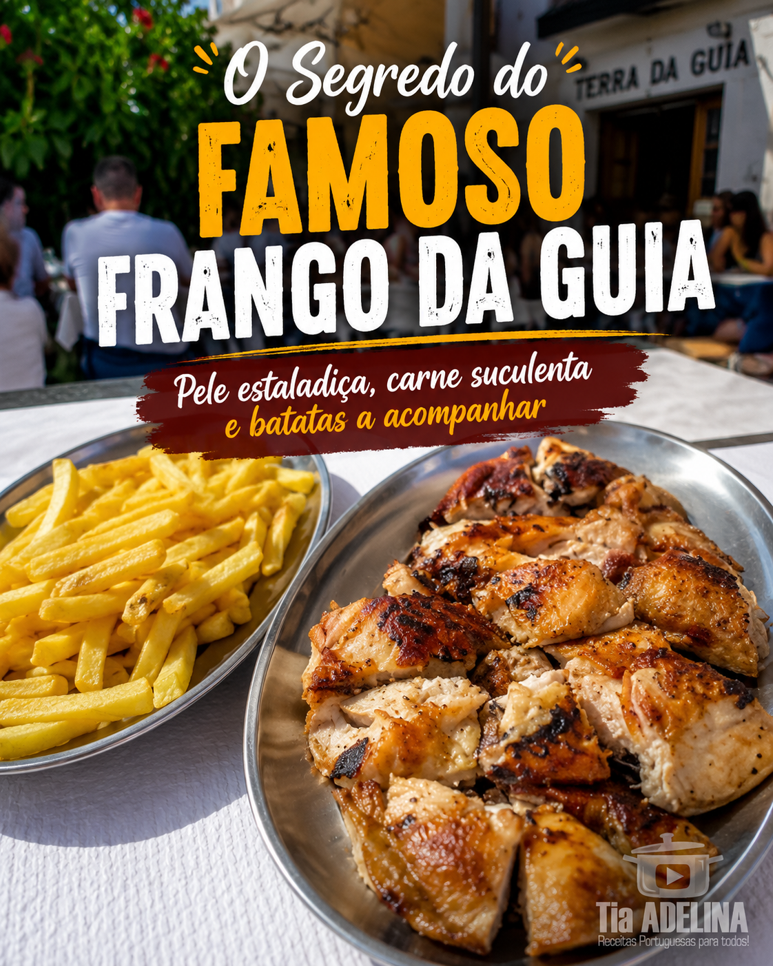 O Segredo do Famoso Frango da Guia