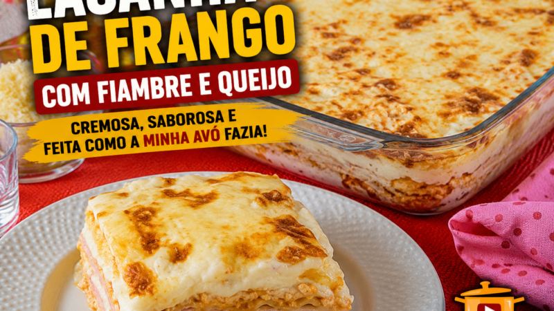 Lasanha de Frango com Fiambre e Queijo