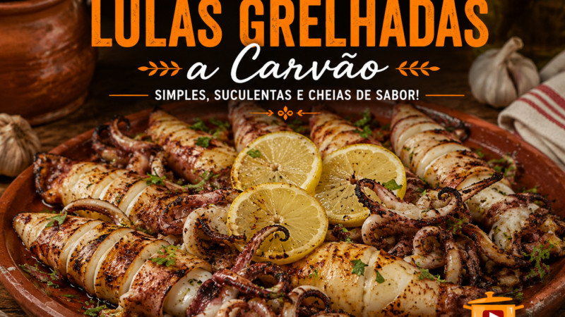 O Segredo das Lulas Grelhadas a Carvão