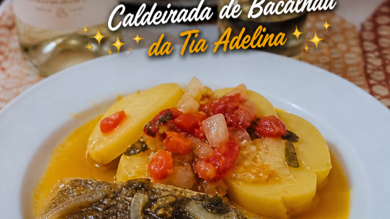 Caldeirada de Bacalhau da Tia Adelina