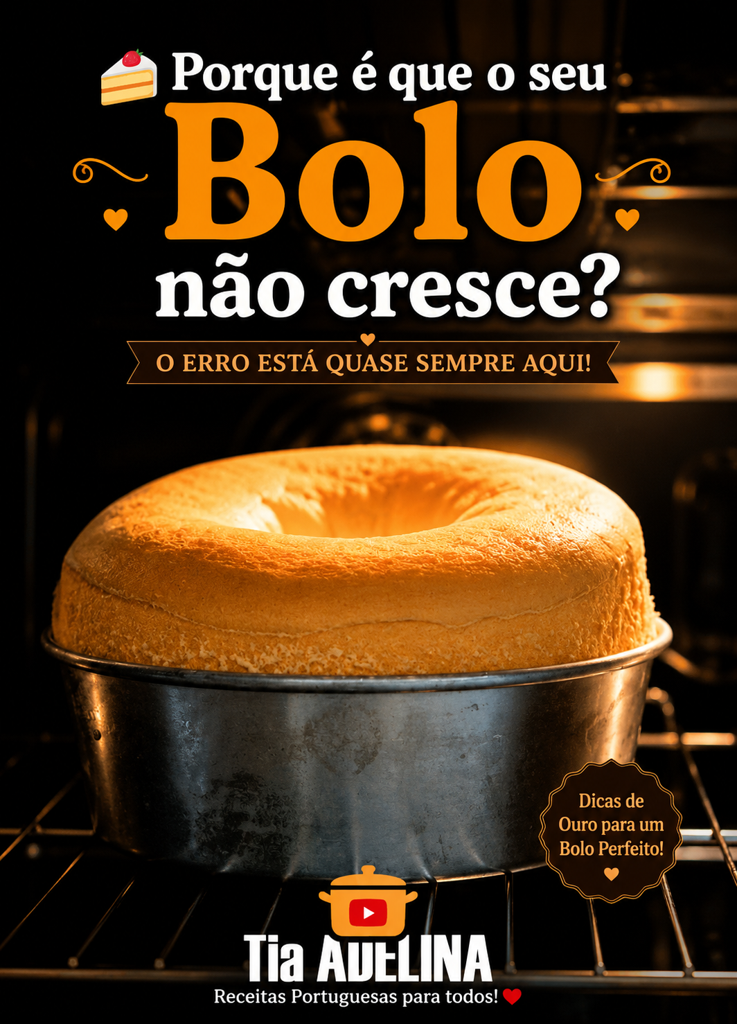Porque é que o seu Bolo não cresce? O Erro está quase sempre aqui…