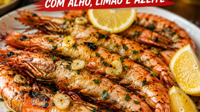 Gambas Grelhadas com Alho, Limão e Azeite