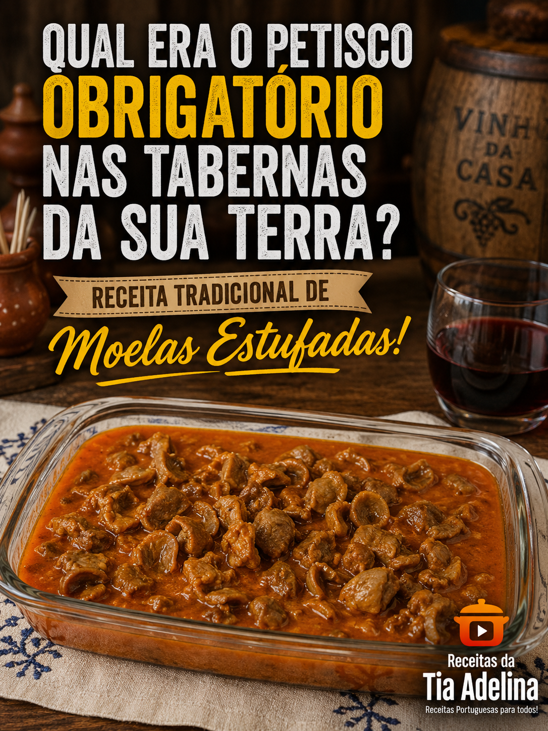 Qual era o petisco obrigatório nas tabernas da sua terra?