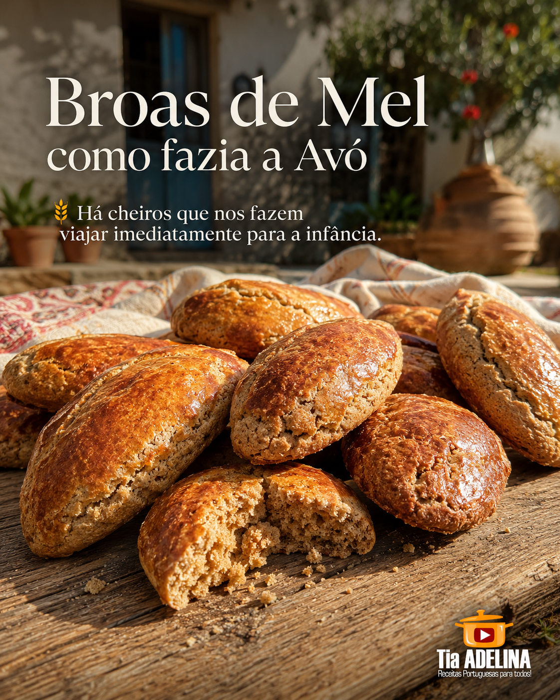 Broas de Mel como fazia a Avó