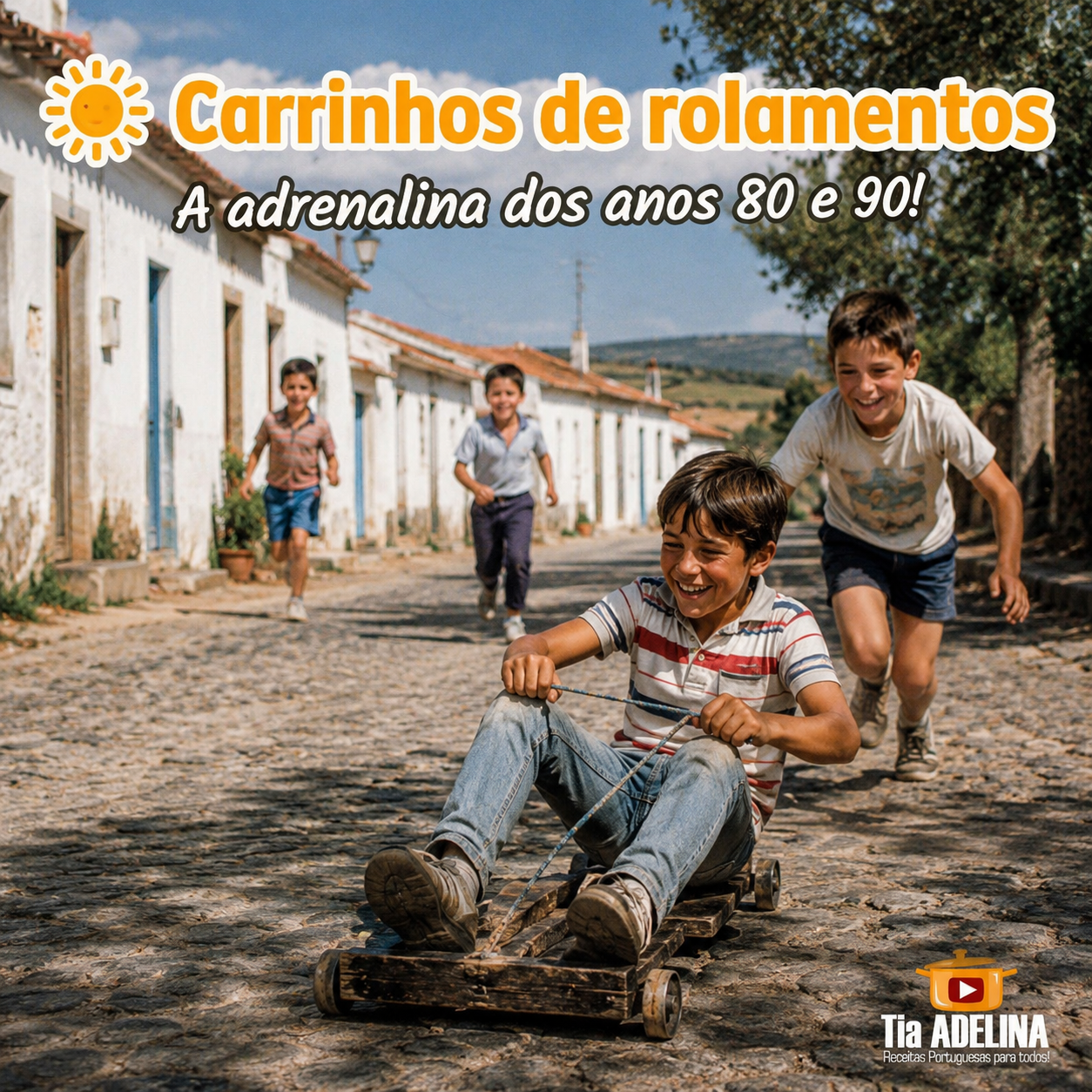 Carrinhos de Rolamentos. A adrenalina dos anos 80 e 90