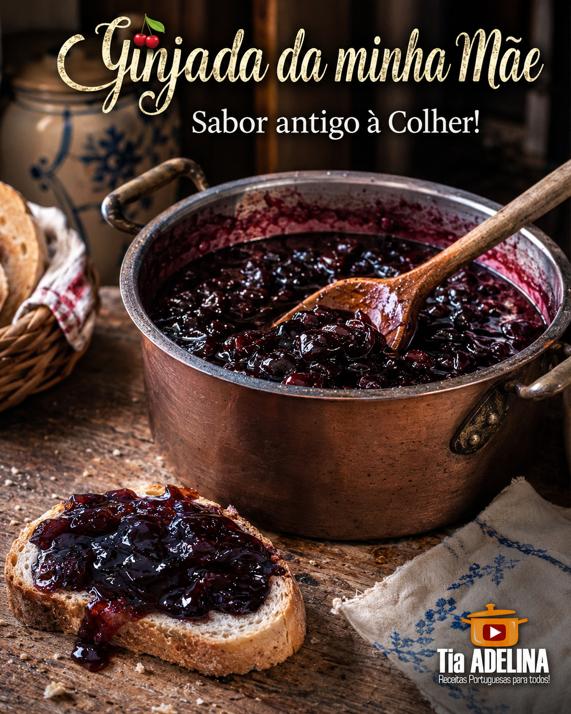 Ginjada da minha Mãe. Sabor antigo à colher