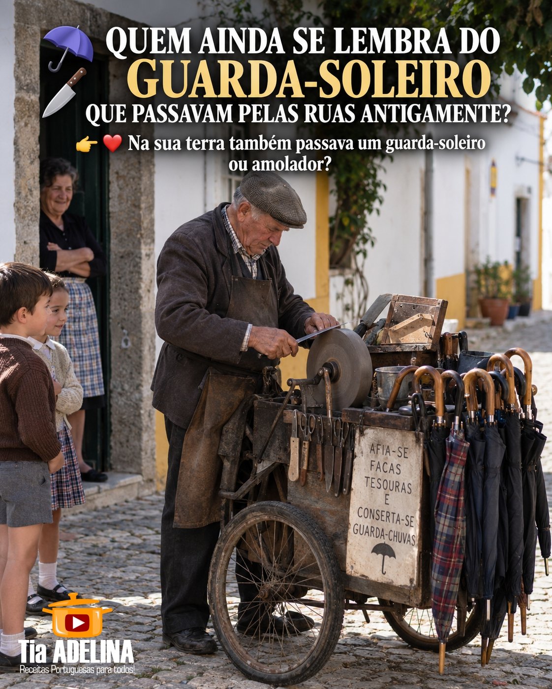 O Guarda-Soleiro e Amolador