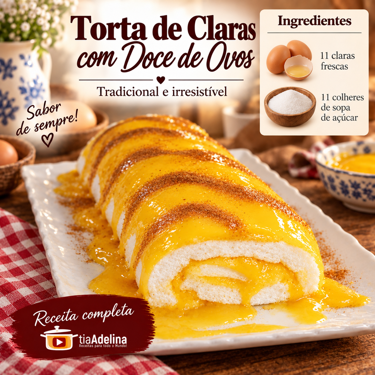 Torta de Claras com Doce de Ovos