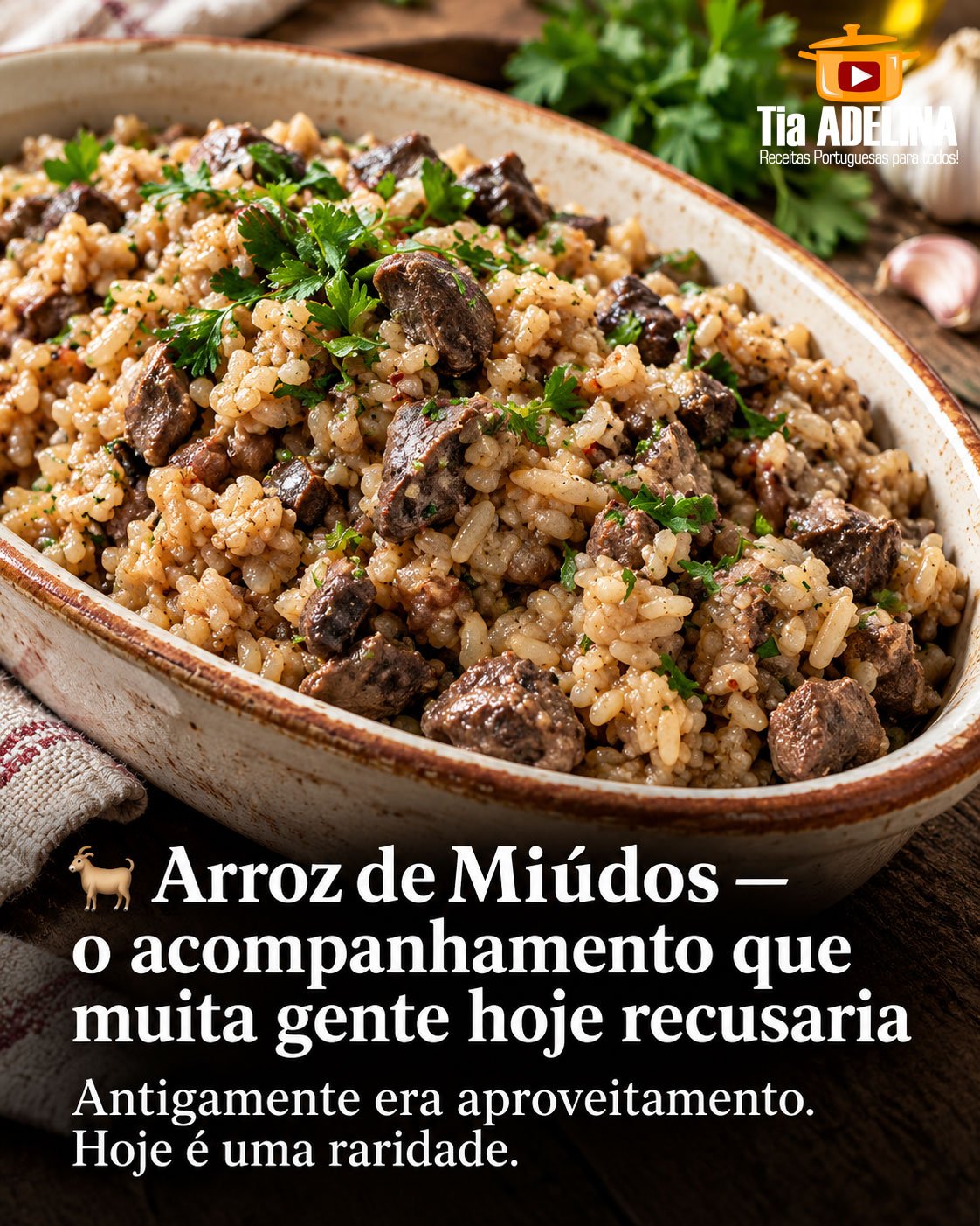 ARROZ DE MIÚDOS. QUANDO NADA DO CABRITO SE DESPERDIÇAVA
