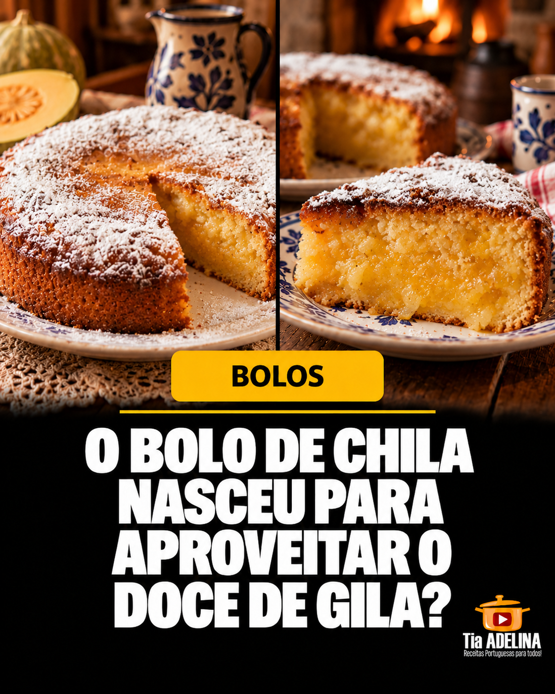 BOLO DE CHILA – Uma forma deliciosa de aproveitar esse doce tradicional.