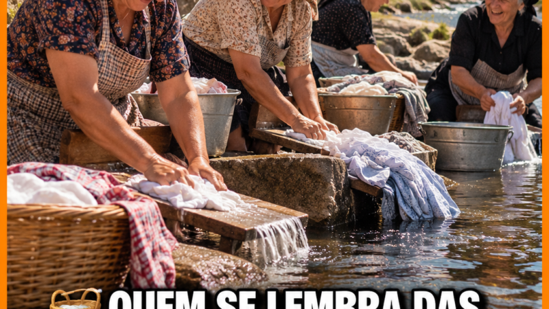 QUEM SE LEMBRA DAS LAVADEIRAS E DAS CONVERSAS JUNTO AO RIO?