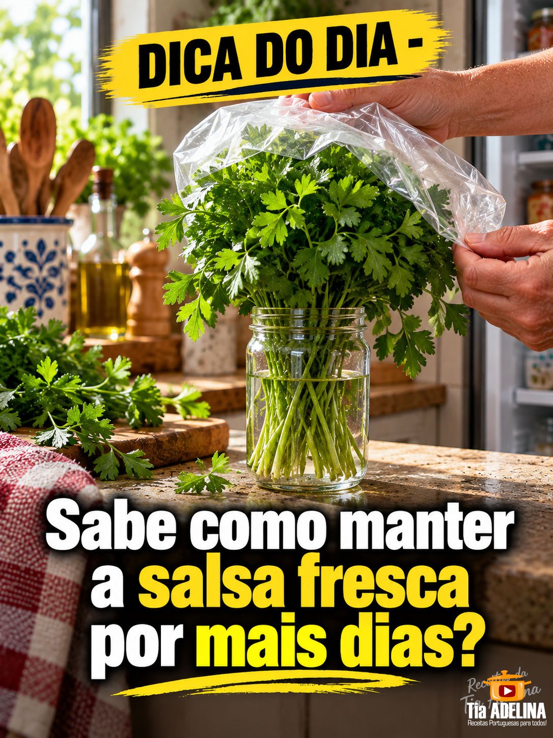 DICA DO DIA . O TRUQUE PARA A SALSA NÃO MURCHAR TÃO DEPRESSA!